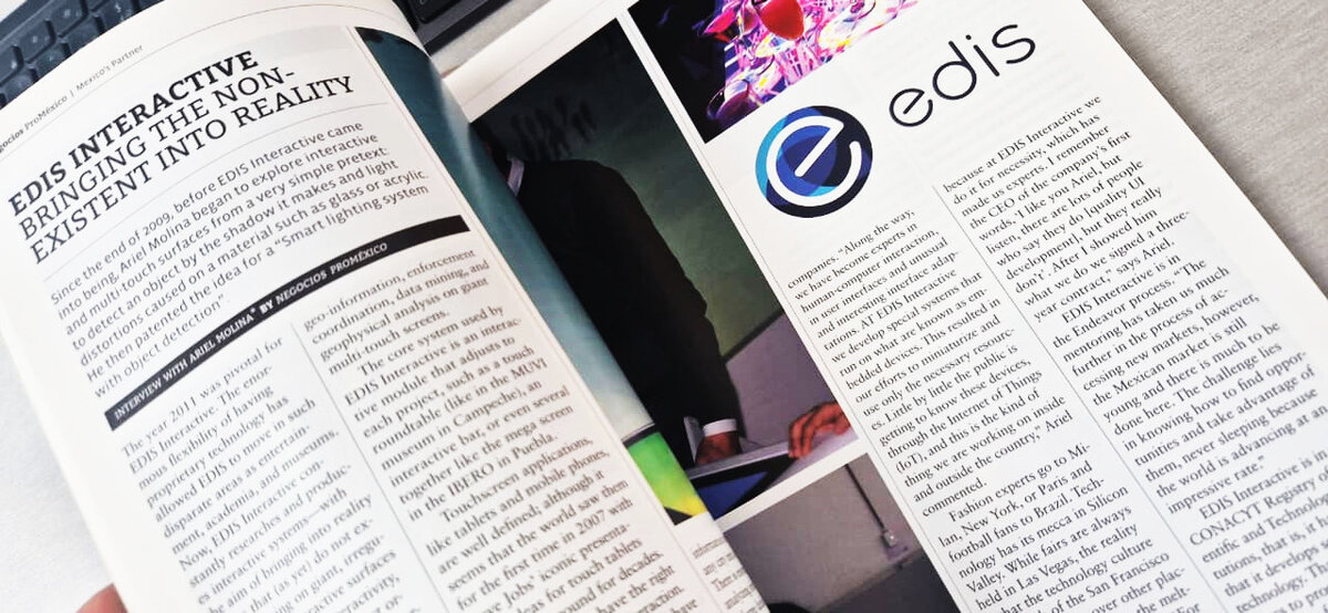 Reportaje «EDIS Interactive — Bringing the non-existent into reality», entrevista con Ariel Molina en Negocios ProMéxico